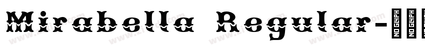 Mirabella Regular字体转换